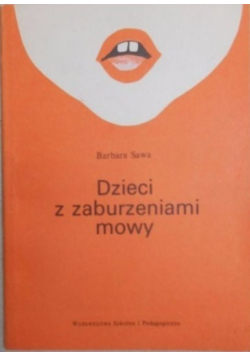 Dzieci z zaburzeniami mowy