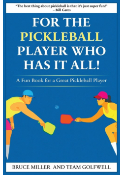 For a Pickleball Player Who Has It All