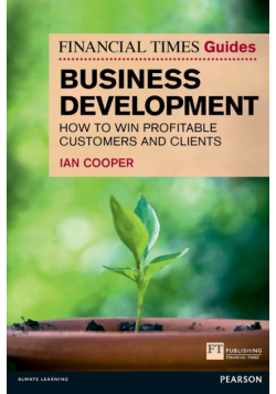 Financial Times Guide to Business Development, The (Book)