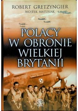 Polacy w obronie Wielkiej Brytanii