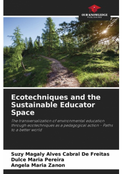 Ecotechniques and the Sustainable Educator Space