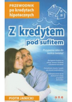 Z kredytem pod sufitem