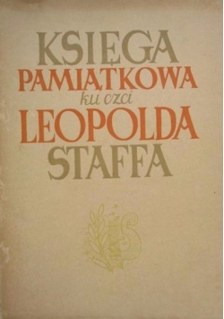 Księga pamiątkowa ku czci Leopolda Staffa, 1949 r.