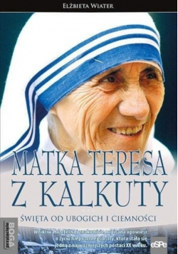 Przyjaciele Boga Matka Teresa z Kalkuty
