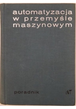 Automatyzacja w przemyśle maszynowym