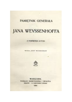 Pamiętnik generała Jana Weyssenhoffa. 1904 r.