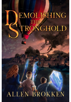 Demolishing the Stronghold