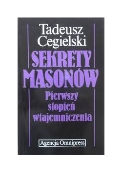 Sekrety masonów. Pierwszy stopień wtajemniczenia