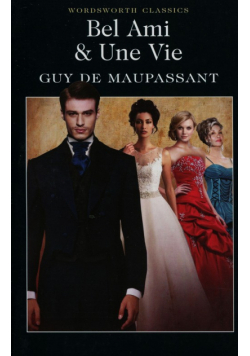 Bel Ami & Une Vie
