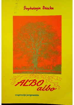 Albo albo Inspiracje jungowskie
