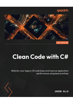 Clean Code with C# - Second Edition