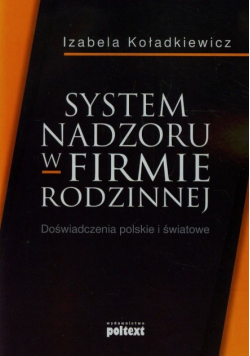 System nadzoru w firmie rodzinnej
