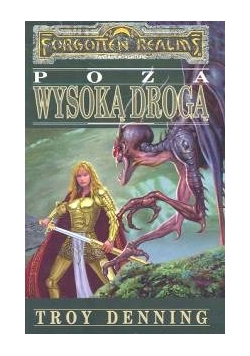 Poza wysoką drogą