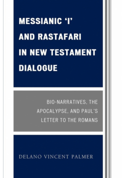 Messianic 'I' and Rastafari in New Testament Dialogue