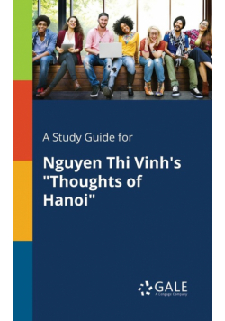 A Study Guide for Nguyen Thi Vinh's "Thoughts of Hanoi"