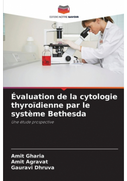 Évaluation de la cytologie thyroïdienne par le système Bethesda