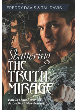 Shattering the Truth Mirage
