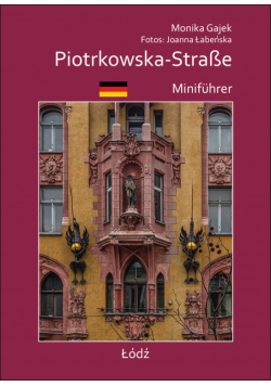 Piotrkowska-Straße. Miniprzewodnik. MiniFührer wer. niemiecka