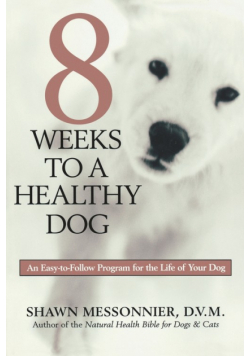 8 Weeks to a Healthy Dog