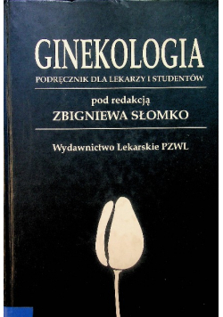 Ginekologia podręcznik dla lekarzy i studentów