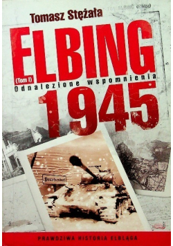Elbing odnalezione wspomnienia 1945