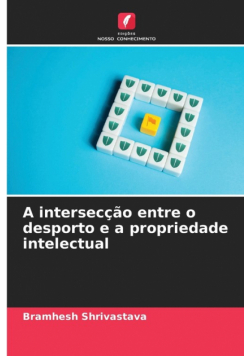 A intersecção entre o desporto e a propriedade intelectual