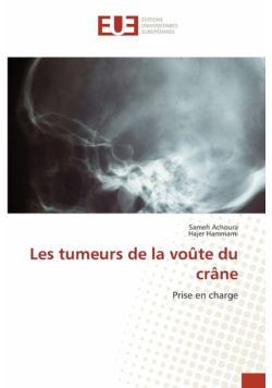 Les tumeurs de la voûte du crâne