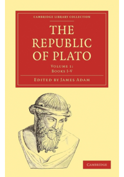 The Republic of Plato - Volume 1