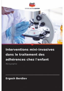 Interventions mini-invasives dans le traitement des adhérences chez l'enfant