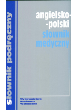 Angielsko - polski słownik medyczny