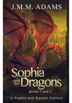 Sophia and the Dragons Books 1 & 2