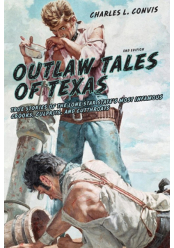 Outlaw Tales of Texas