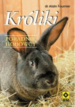 Króliki Poradnik hodowcy