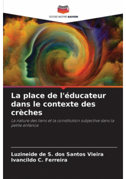 La place de l'éducateur dans le contexte des crèches