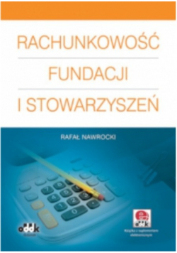 Rachunkowość fundacji i stowarzyszeń e - book z suplementem elektronicznym