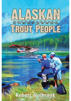 Alaskan Trout People