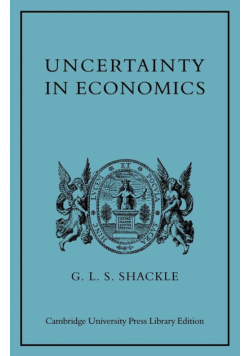 Uncertainty in Economics and Other Reflections