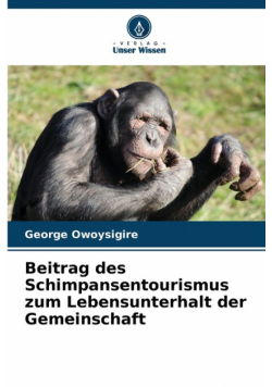 Beitrag des Schimpansentourismus zum Lebensunterhalt der Gemeinschaft