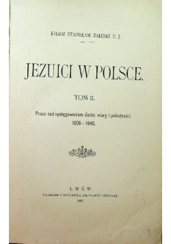 Jezuici w Polsce Tom II 1901 r.