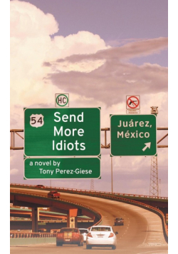 Send More Idiots