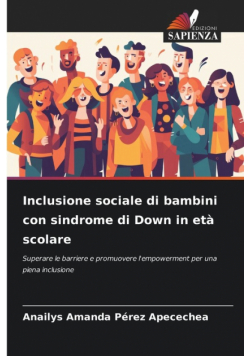 Inclusione sociale di bambini con sindrome di Down in età scolare