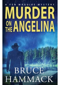 Murder On The Angelina