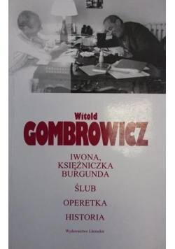 Iwona, księżniczka Burgunda. Ślub. Operetka. Historia