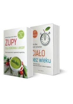 Pakiet: Zupy dla zdrowia i urody/Ciało bez wieku