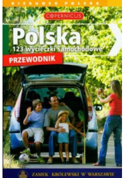 Polska 123 wycieczki samochodowe przewodnik