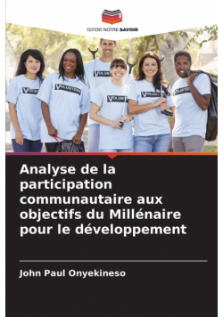 Analyse de la participation communautaire aux objectifs du Millénaire pour le développement