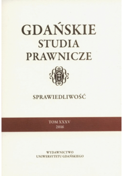 Gdańskie Studia Prawnicze Tom XXXV Sprawiedliwość