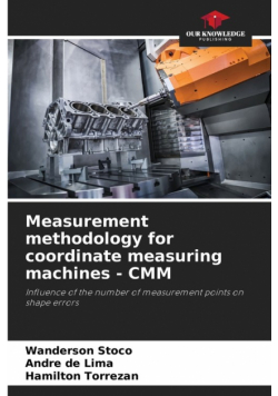 Measurement methodology for coordinate measuring machines - CMM