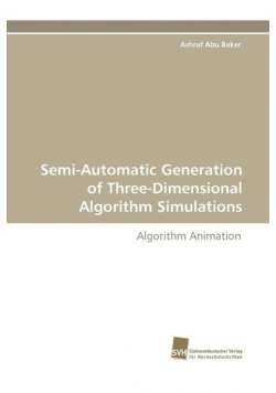 Semi-Automatic Generation of Three-Dimensional Algorithm Simulations