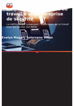 Système de gestion de la santé et de la sécurité au travail d'une entreprise de sécurité